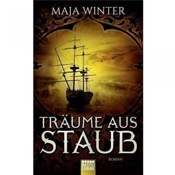 Maja Winter Träume Aus Staub: Roman (Sternenbrunnen, Band 2)