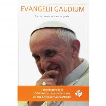 Evangelii gaudium: Claves para la vida consagrada