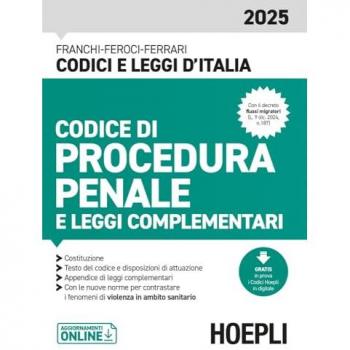 Codice di procedura penale e leggi complementari 2025. Con aggior...