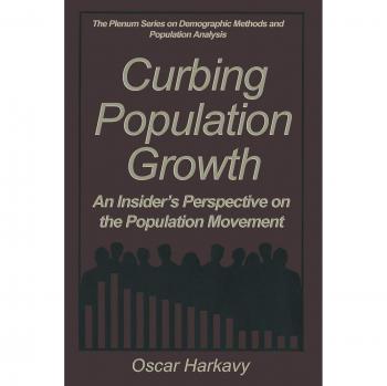 Curbing Population Growth: An Insider's Perspective On The Population Movement