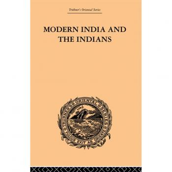 Modern India and the Indians