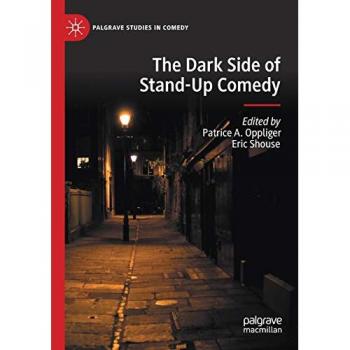 The Dark Side of Stand-Up Comedy