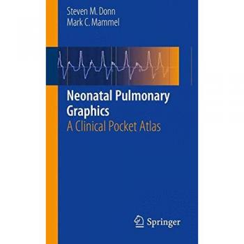 Mammel, Md: Neonatal Pulmonary Graphics