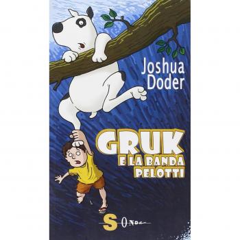 Gruk e la banda Pelotti