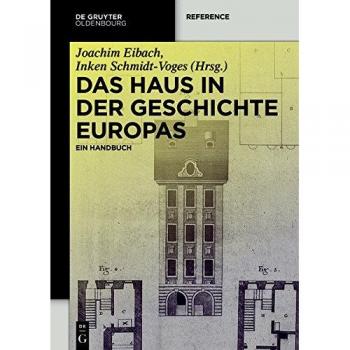 Das Haus in der Geschichte Europas