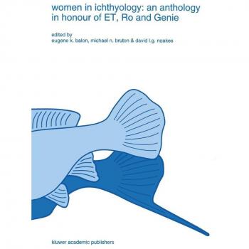 Women in Ichthyology, DEVELOPMENTS IN ENVIRONMENTAL BIOLOGY OF FISHES