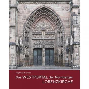 Das Westportal der Nürnberger Lorenzkirche.