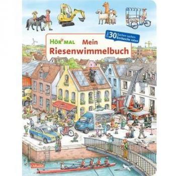 Hör mal (Soundbuch): Mein Riesenwimmelbuch