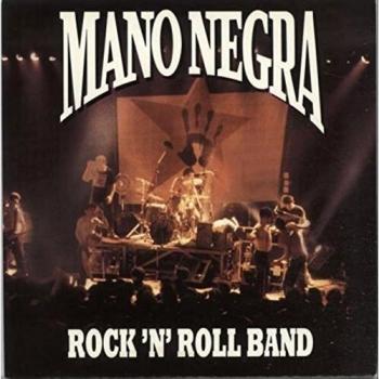 Mano Negra Rock 'N' Roll Band 1990 UK 7 vinyl