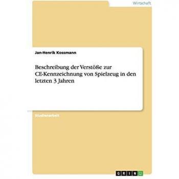 Beschreibung der Verstöße zur CE-Kennzeichnung von Spielzeug in den letzten 3 Jahren