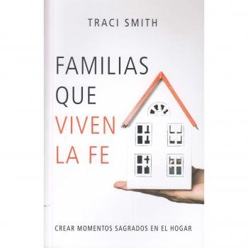 Familias que viven la fe.
