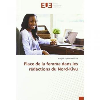 Luyelo Mabikwa, Evelyne: Place de la femme dans les rédactions du Nord-Kivu