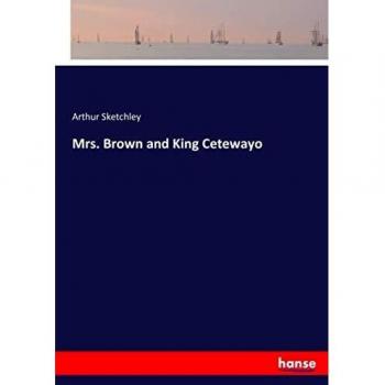 Mrs. Brown and King Cetewayo