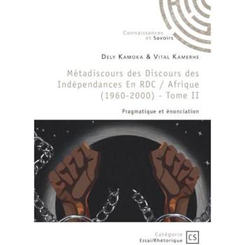 Métadiscours des Discours des Indépendances en RDC (1960-2000)