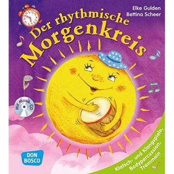 Elke Gulden Der Rhythmische Morgenkreis: Klatsch