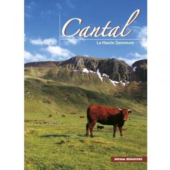Cantal, la Haute Demeure
