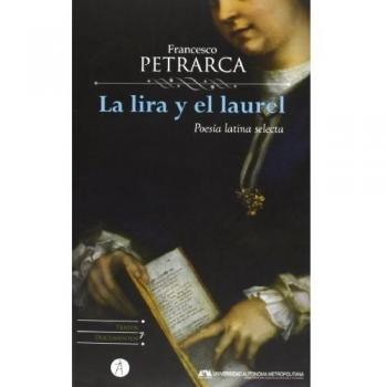 La lira y el laurel: poesía latina selecta