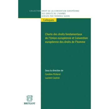 Charte des droits fondamentaux de l'Union européenne et Convention européenne des droits de l'homme