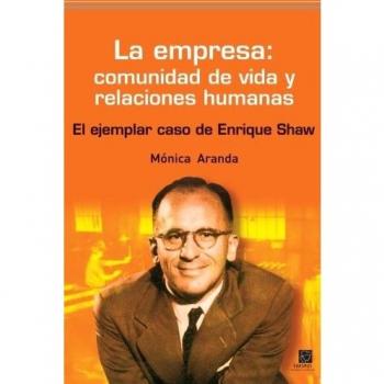 La empresa: comunidad de vida y relaciones humanas (Tapa blanda).