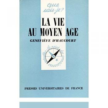La vie au Moyen Age, Que sais-je ? Numero 132