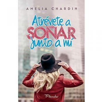 Atrévete a soñar junto a mí