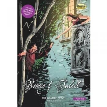 Romeo and Juliet The Graphic Novel: Plain Text