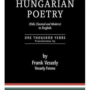 Hungarian Poetry (Folk, Classical and Modern) in English: 1000 years