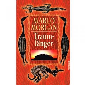 Morgan, Marlo: Traumfänger