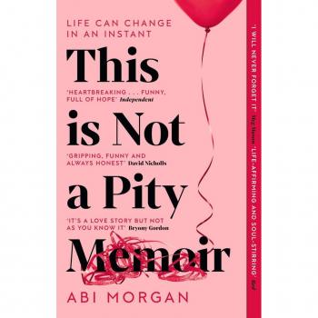 This is Not a Pity Memoir: The heartbreaking and life-affirming bestseller from the writer of The Split