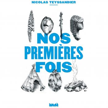 Nos premières fois