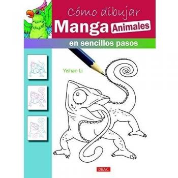 Cómo dibujar manga. Animales: En sencillos pasos.