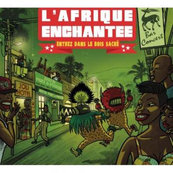 L'Afrique Enchantée – Chemin vers le Bois Serein
