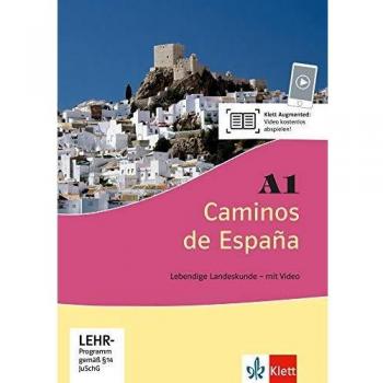 Caminos de España: Lebendige Landeskunde. Heft mit Video für Smartphone/Tablet