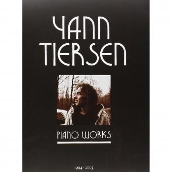 Yann Tiersen: Piano Works