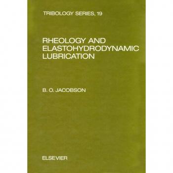 Rheology and Elastohydrodynamic Lubrication