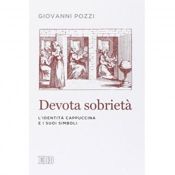 Devota sobrietà. L'identità cappuccina e i suoi simboli