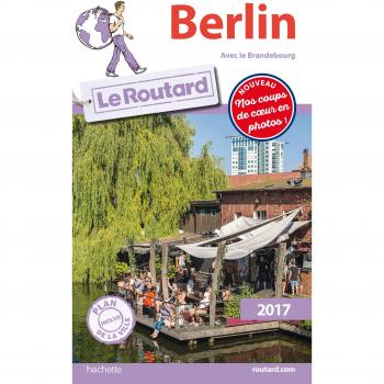 Guide du Routard Berlin. Édition 2017