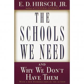 The Schools We Need: And Why We Don't Have Them