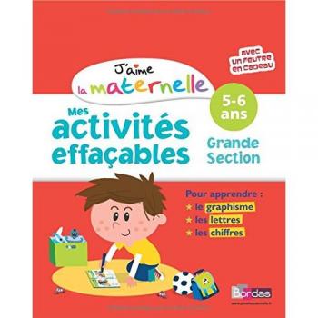 Mes activités effaçables Grande section 5-6 ans : Avec un feutre en cadeau