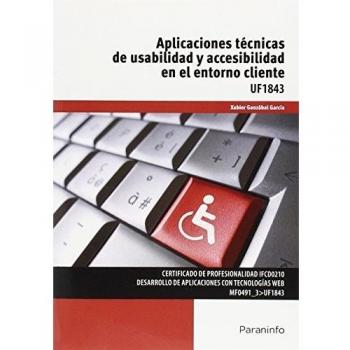 Aplicaciones técnicas de usabilidad y accesibilidad en el entorno cliente