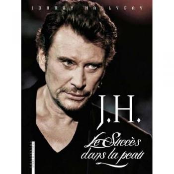J.H. Le Succés dans la peau Gilbert Jouin & David kuhn