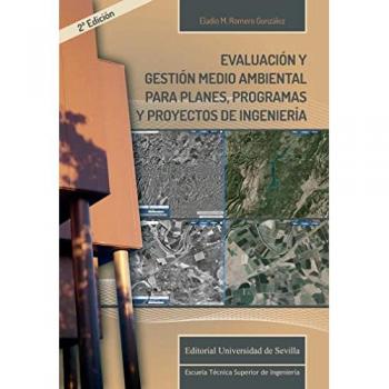 Evaluación y gestión medioambiental para planes, programas y proyectos de ingeniería