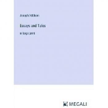 Essays and Tales: in large print