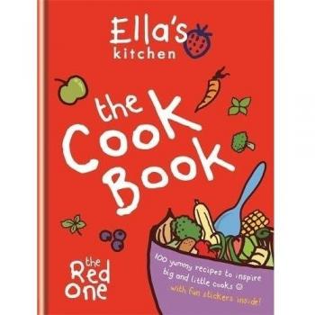 Ella's Kitchen: The Cookbook: The Red One
