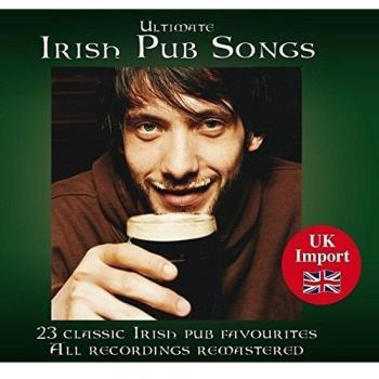 Ultimate Irish Pub Songs