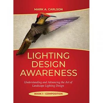 Carlson, Mark: Lighting Design Awareness--Composition