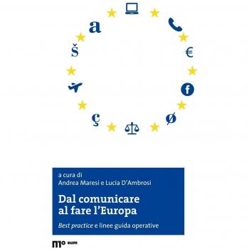 Dal comunicare al fare l'Europa. Best practice e linee guida operative