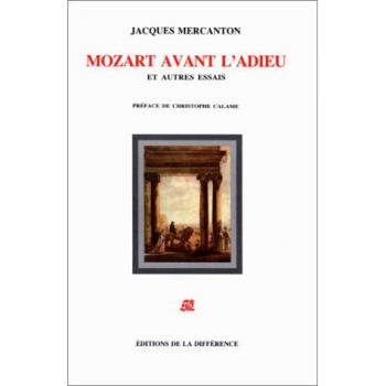 Essais sur Mozart et la littérature suisse romande, Tome 2 : Avant l'adieu