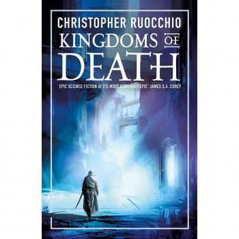 Christopher Ruocchio Kingdoms of Death