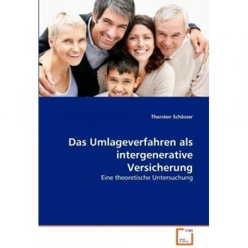 Das Umlageverfahren als intergenerative Versicherung